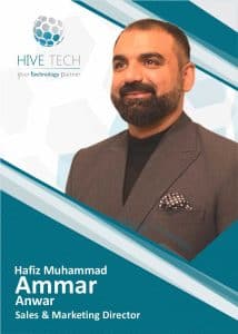 Ammar Anwar Sales & Marketing Director Hive Tech